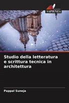 Pappal Suneja - Studio della letteratura e scrittura tecnica in architettura