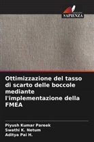 Swathi K. Netum, Aditya Pai H., Piyush Kumar Pareek - Ottimizzazione del tasso di scarto delle boccole mediante l'implementazione della FMEA