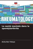 Aicha Ben Tekaya - La santé mentale dans la spondylarthrite