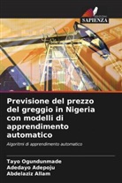 Adedayo Adepoju, Abdelaziz Allam, Tayo Ogundunmade - Previsione del prezzo del greggio in Nigeria con modelli di apprendimento automatico
