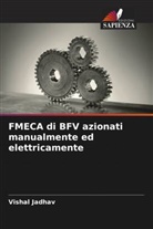 Vishal Jadhav - FMECA di BFV azionati manualmente ed elettricamente