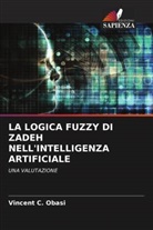 Vincent C. Obasi - LA LOGICA FUZZY DI ZADEH NELL'INTELLIGENZA ARTIFICIALE