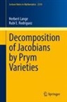 Herbert Lange, Rubí E Rodríguez, Rubí E. Rodríguez - Decomposition of Jacobians by Prym Varieties