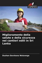 Dushan Darshana Walawege - Miglioramento della salute e della sicurezza nei cantieri edili in Sri Lanka