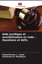 Kalpeshkumar L. Gupta, Viralkumar B. Mandaliya - Aide juridique et sensibilisation en Inde : Questions et défis