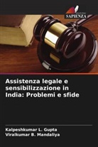 Kalpeshkumar L. Gupta, Viralkumar B. Mandaliya - Assistenza legale e sensibilizzazione in India: Problemi e sfide