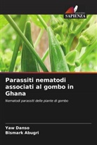 Bismark Abugri, Yaw Danso - Parassiti nematodi associati al gombo in Ghana