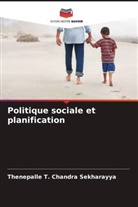 Thenepalle T. Chandra Sekharayya - Politique sociale et planification