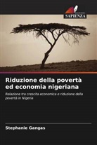 Stephanie Gangas - Riduzione della povertà ed economia nigeriana