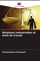 Chandrashekar Mathapati - Relations industrielles et droit du travail