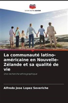 Alfredo Jose López Severiche - La communauté latino-américaine en Nouvelle-Zélande et sa qualité de vie