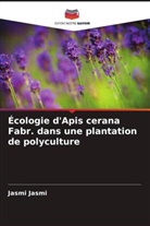 Jasmi Jasmi - Écologie d'Apis cerana Fabr. dans une plantation de polyculture