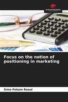 Simo Pokam Raoul - Focus on the notion of positioning in marketing