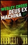 Wesley Cross - Deus Ex Machina