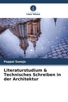 Pappal Suneja - Literaturstudium & Technisches Schreiben in der Architektur