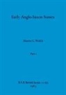 Martin G. Welch - Early Anglo-Saxon Sussex, Part i