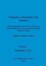 Stephen James Yeates - Religion, Community and Territory, Volume 2