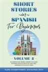 Dani Rangel Nieto, Isabel Navarro Torres - Short Stories in Spanish for Beginners - Volume 2