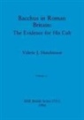 Valerie J. Hutchinson - Bacchus in Roman Britain, Volume i