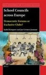 Jan Germen Janmaat, Isabel Kempner - School Councils Across Europe