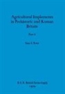 Sian E. Rees - Agricultural Implements in Prehistoric and Roman Britain, Part ii