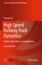 Xiaoyan Lei - High Speed Railway Track Dynamics