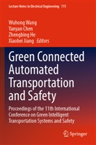 Yanyan Chen, Zhengbing He, Zhengbing He et al, Xiaobei Jiang, Wuhong Wang - Green Connected Automated Transportation and Safety