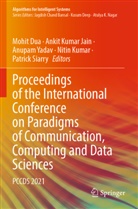 Mohit Dua, Ankit Kumar Jain, NITIN KUMAR, Ankit Kumar Jain, Patrick Siarry, Anupam Yadav... - Proceedings of the International Conference on Paradigms of Communication, Computing and Data Sciences
