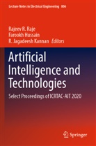 Farookh Hussain, R Jagadeesh Kannan, R. Jagadeesh Kannan, Rajeev R. Raje - Artificial Intelligence and Technologies