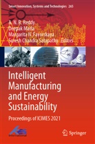 Margarita N. Favorskaya, Deepak Marla, Margarita N Favorskaya et al, A. N. R. Reddy, Suresh Chandra Satapathy - Intelligent Manufacturing and Energy Sustainability