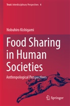 Nobuhiro Kishigami - Food Sharing in Human Societies
