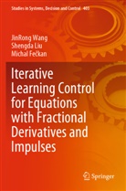 Michal Fe&amp;269;kan, Michal Fe¿kan, Michal Feckan, Shengda Liu, Jinrong Wang - Iterative Learning Control for Equations with Fractional Derivatives and Impulses