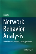 Kuai Xu - Network Behavior Analysis