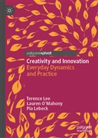 Pia Lebeck, Terence Lee, Lauren O'Mahony - Creativity and Innovation