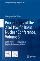 Chengmin Liu - Proceedings of the 23rd Pacific Basin Nuclear Conference, Volume 3, 2 Teile