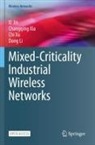 Xi Jin, Dong Li, Changqing Xia, Chi Xu, Chi et al Xu - Mixed-Criticality Industrial Wireless Networks