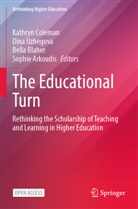 Sophie Arkoudis, Bella Blaher, Bella Blaher et al, Kathryn Coleman, Dina Uzhegova - The Educational Turn