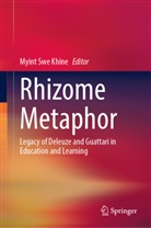 Myint Swe Khine, Myint Swe Khine - Rhizome Metaphor