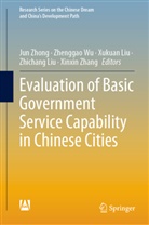 Xukuan Liu, Zhichang Liu, Xukuan Liu et al, Zhenggao Wu, Xinxin Zhang, Jun Zhong - Evaluation of Basic Government Service Capability in Chinese Cities