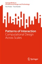 Pia Fricker, Toni Kotnik - Patterns of Interaction