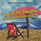Dorothea van Briel, Christine Küchel, Dorothea van Briel - Lyrische Pausen in Schiefkrummhausen, Band 2
