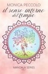 Monica Peccolo, Catnip Design - Il senso interno del tempo: Mandala Series #1