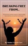 Nadine Cepeda-Carr - Breaking Free From