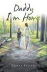 Debrah Englert - Daddy I'm Home