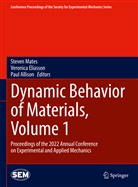 Paul Allison, Veronica Eliasson, Steven Mates - Dynamic Behavior of Materials, Volume 1