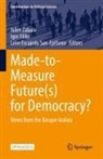 Leire Escajedo San-Epifanio, Igor Filibi, Julen Zabalo - Made-to-Measure Future(s) for Democracy?