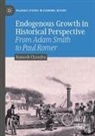 Ramesh Chandra - Endogenous Growth in Historical Perspective