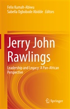 Sabella Ogbobode Abidde, Felix Kumah-Abiwu, Ogbobode Abidde - Jerry John Rawlings
