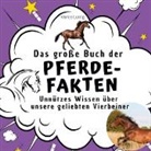 Michaela Lau - Das große Buch der Pferde-Fakten