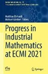 Matthias Ehrhardt, Günther, Michael Günther - Progress in Industrial Mathematics at ECMI 2021